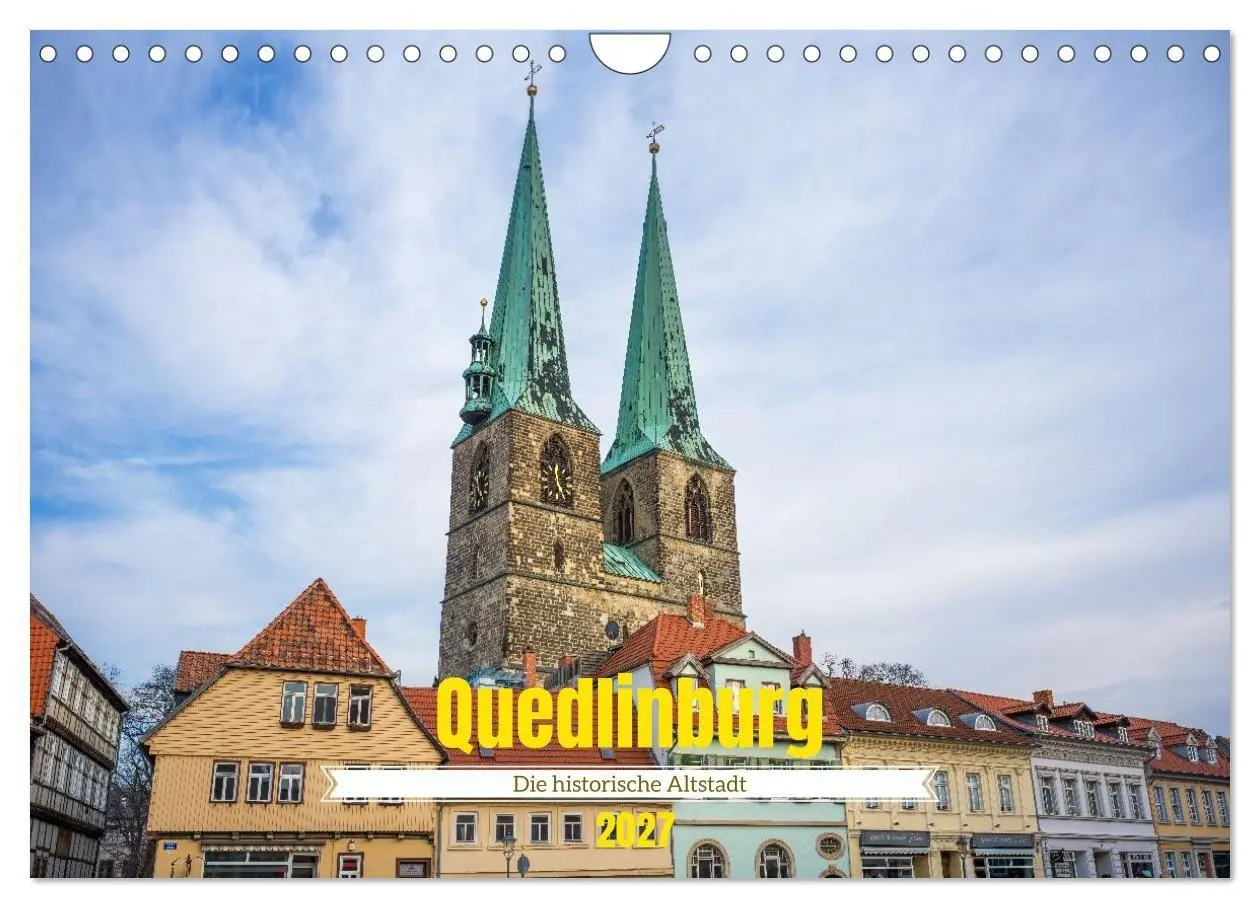 Cover: 9783516792935 | Quedlinburg - Die historische Altstadt (Wandkalender 2027 DIN A4...