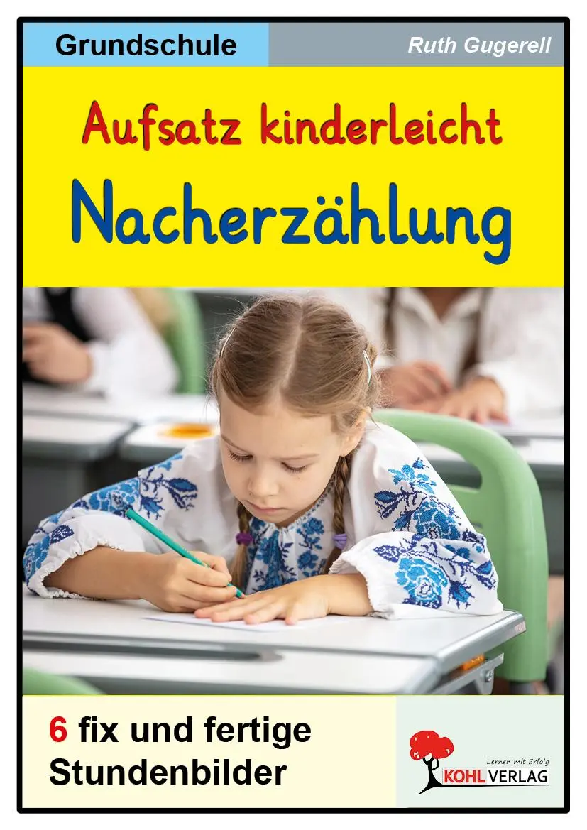 Cover: 9783988412935 | Aufsatz kinderleicht - Die Nacherzählung | Ruth Gugerell | Taschenbuch
