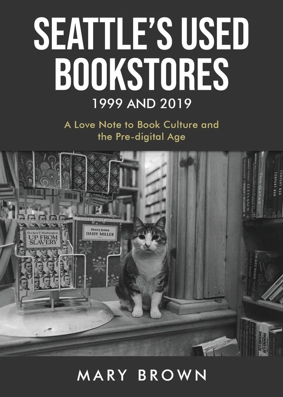 Cover: 9798889452935 | Seattle's Used Bookstores 1999 and 2019 | Mary Brown | Taschenbuch