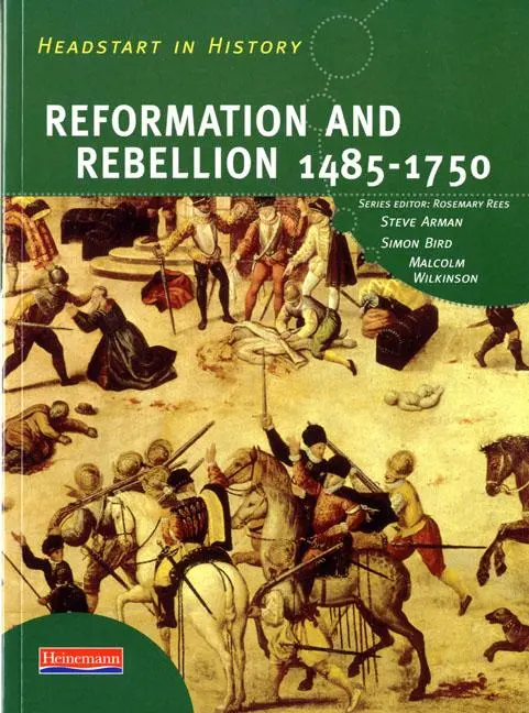 Cover: 9780435323035 | Headstart in History: Reformation &amp; Rebellion 1485-1750 | Taschenbuch