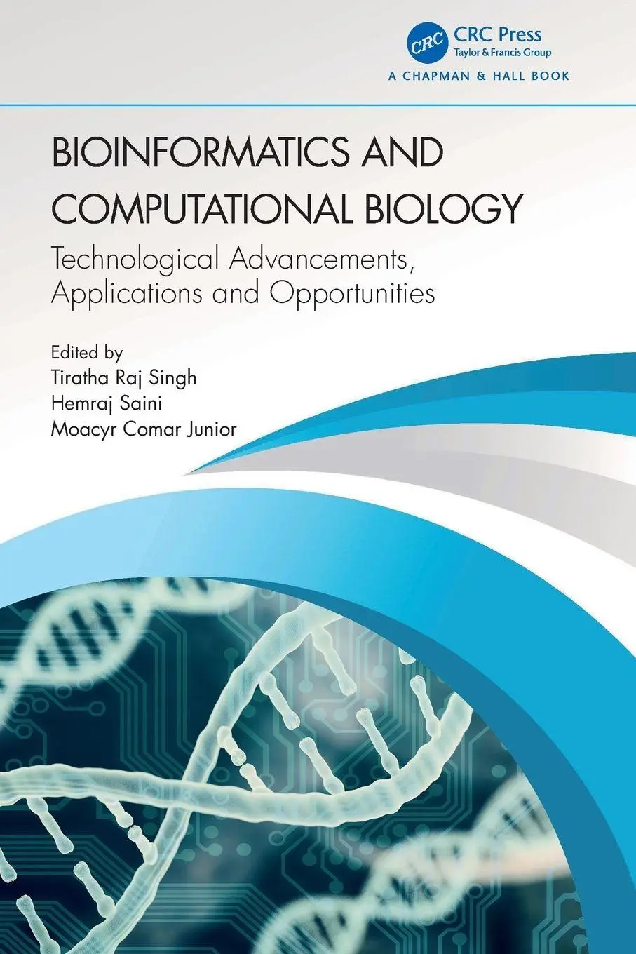 Cover: 9781032363035 | Bioinformatics and Computational Biology | Tiratha Raj Singh (u. a.)
