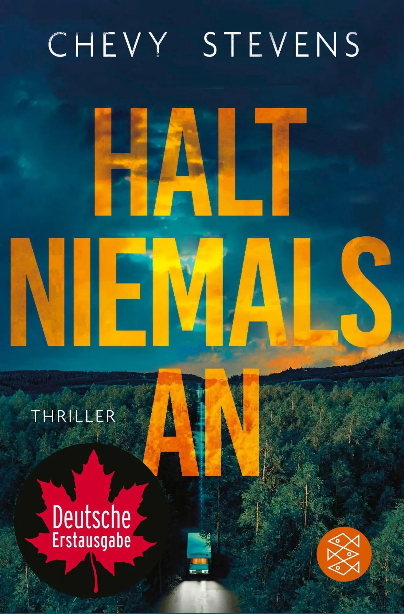 Cover: 9783596713035 | Halt niemals an | Chevy Stevens | Taschenbuch | 464 S. | Deutsch