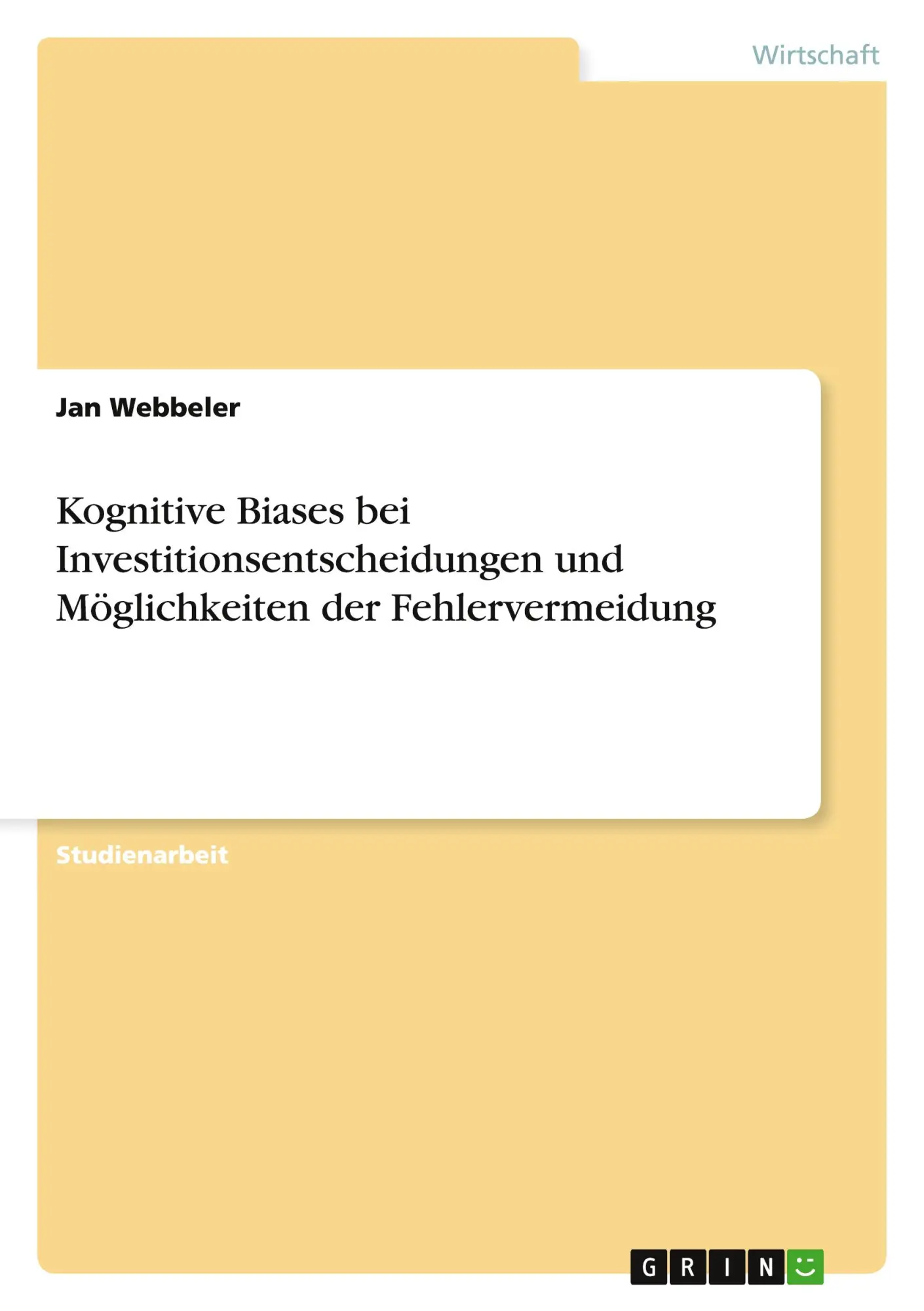 Cover: 9783668153035 | Kognitive Biases bei Investitionsentscheidungen und Möglichkeiten...