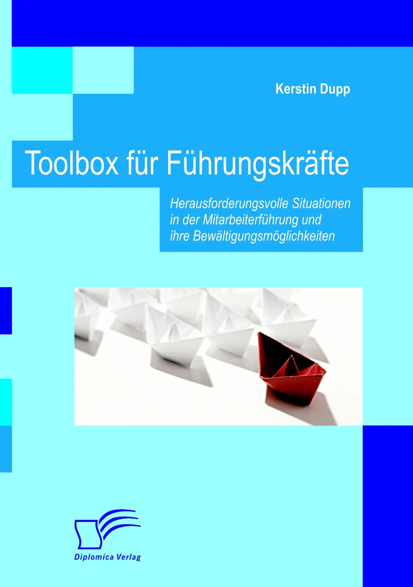 Cover: 9783836693035 | Toolbox für Führungskräfte | Kerstin Dupp | Taschenbuch | 244 S.