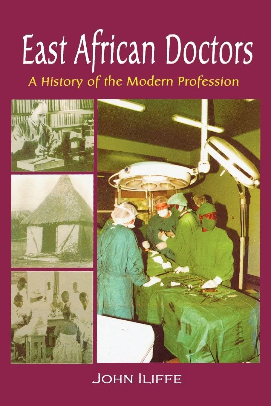 Cover: 9789970023035 | East African Doctors | John Iliffe | Taschenbuch | Englisch | 1978
