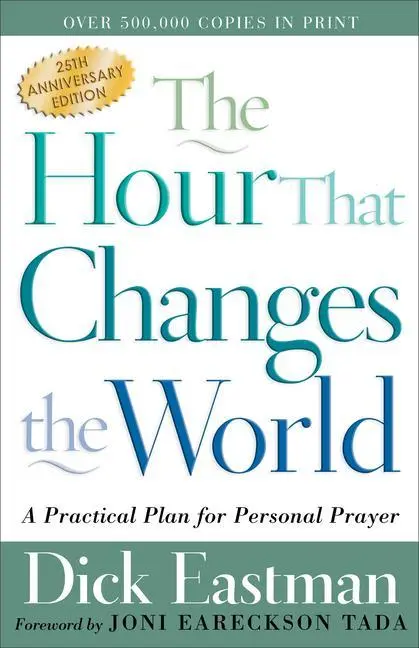 Cover: 9780800793135 | The Hour That Changes the World | A Practical Plan for Personal Prayer