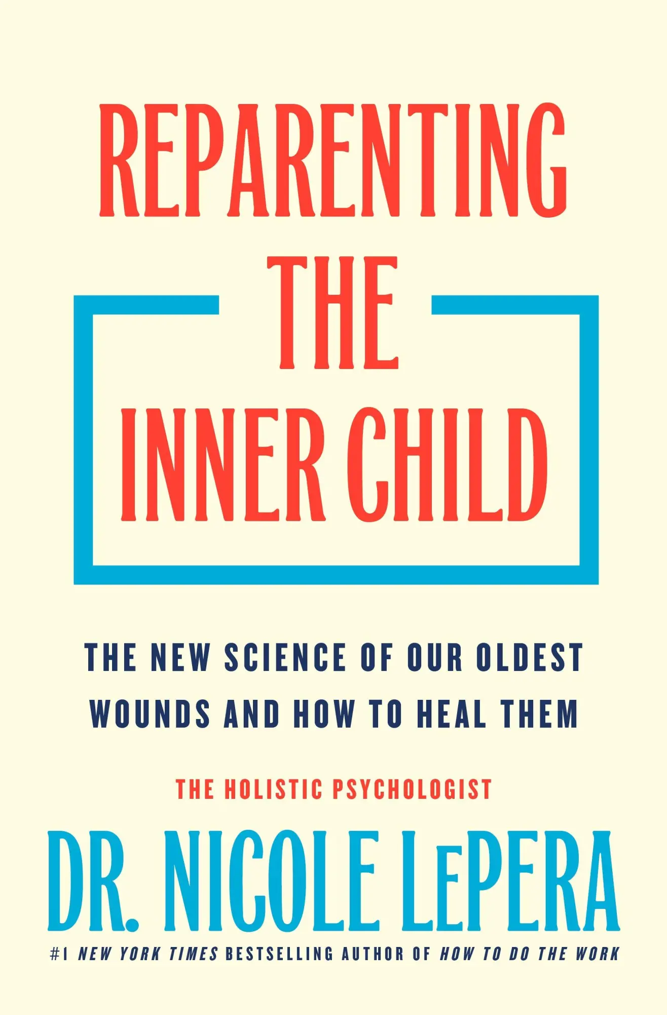 Cover: 9781250393135 | Reparenting the Inner Child | Nicole LePera | Buch | Englisch | 2026