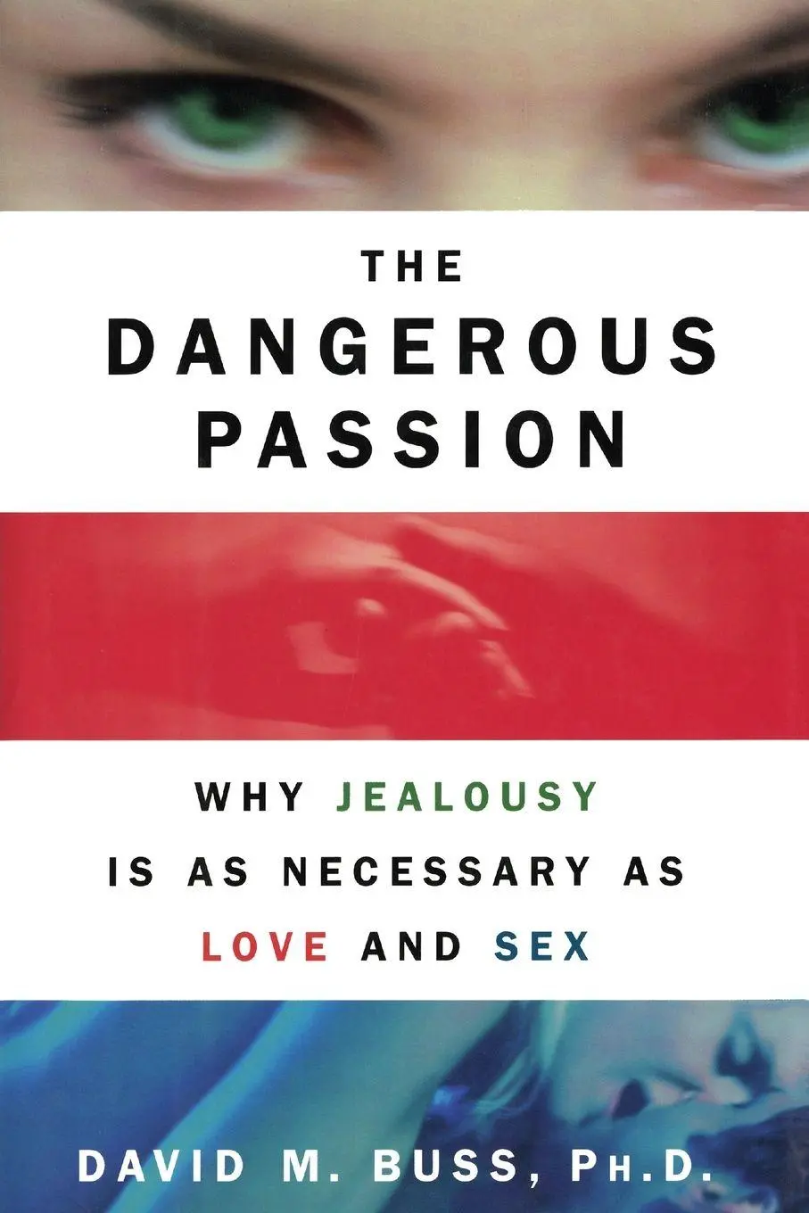 Cover: 9781451673135 | Dangerous Passion | David M. Buss | Taschenbuch | No Series | Englisch