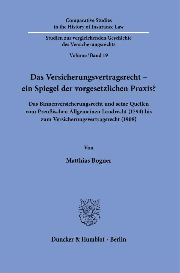 Cover: 9783428183135 | Das Versicherungsvertragsrecht - ein Spiegel der vorgesetzlichen...
