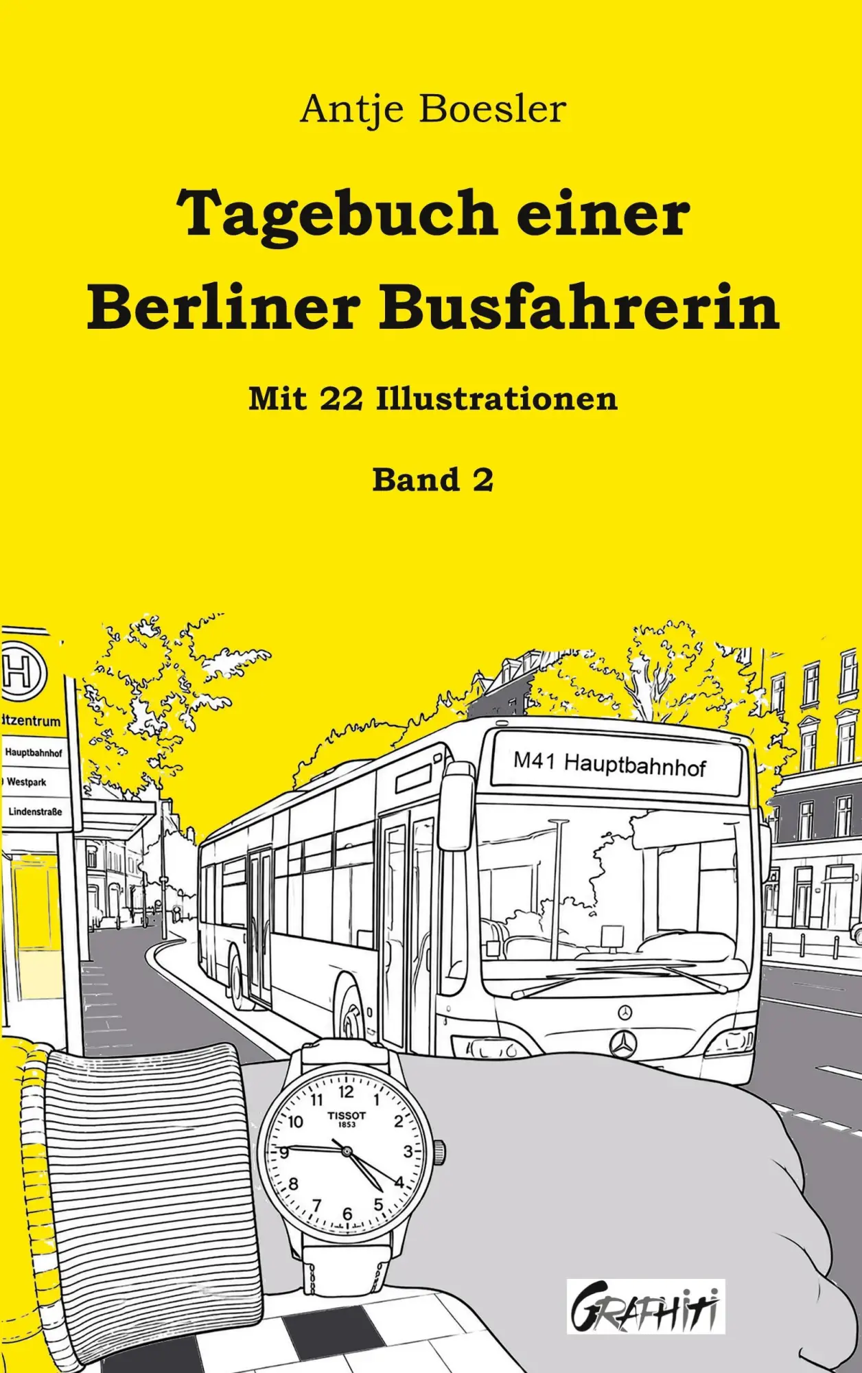 Cover: 9783769363135 | Tagebuch einer Berliner Busfahrerin | Band 2 | Antje Boesler | Buch