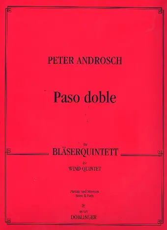 Cover: 9790012193135 | Paso doble | Peter Androsch | Partitur + Stimmen | Doblinger Verlag