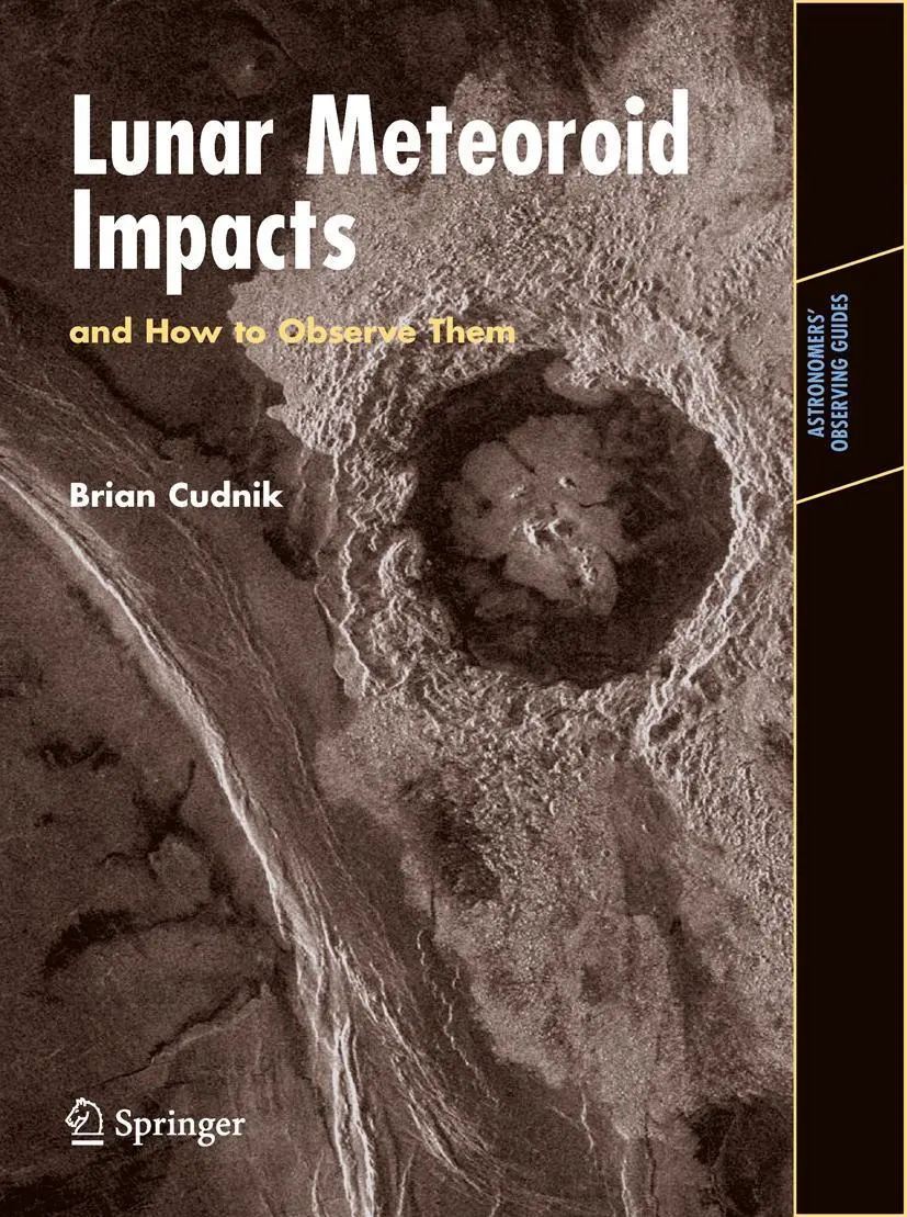 Cover: 9781441903235 | Lunar Meteoroid Impacts and How to Observe Them | Brian Cudnik | Buch