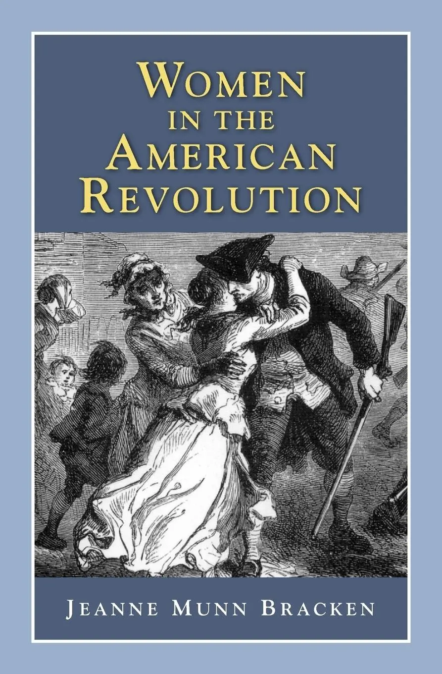 Cover: 9781932663235 | Women in the American Revolution | Jeanne Munn Bracken | Taschenbuch
