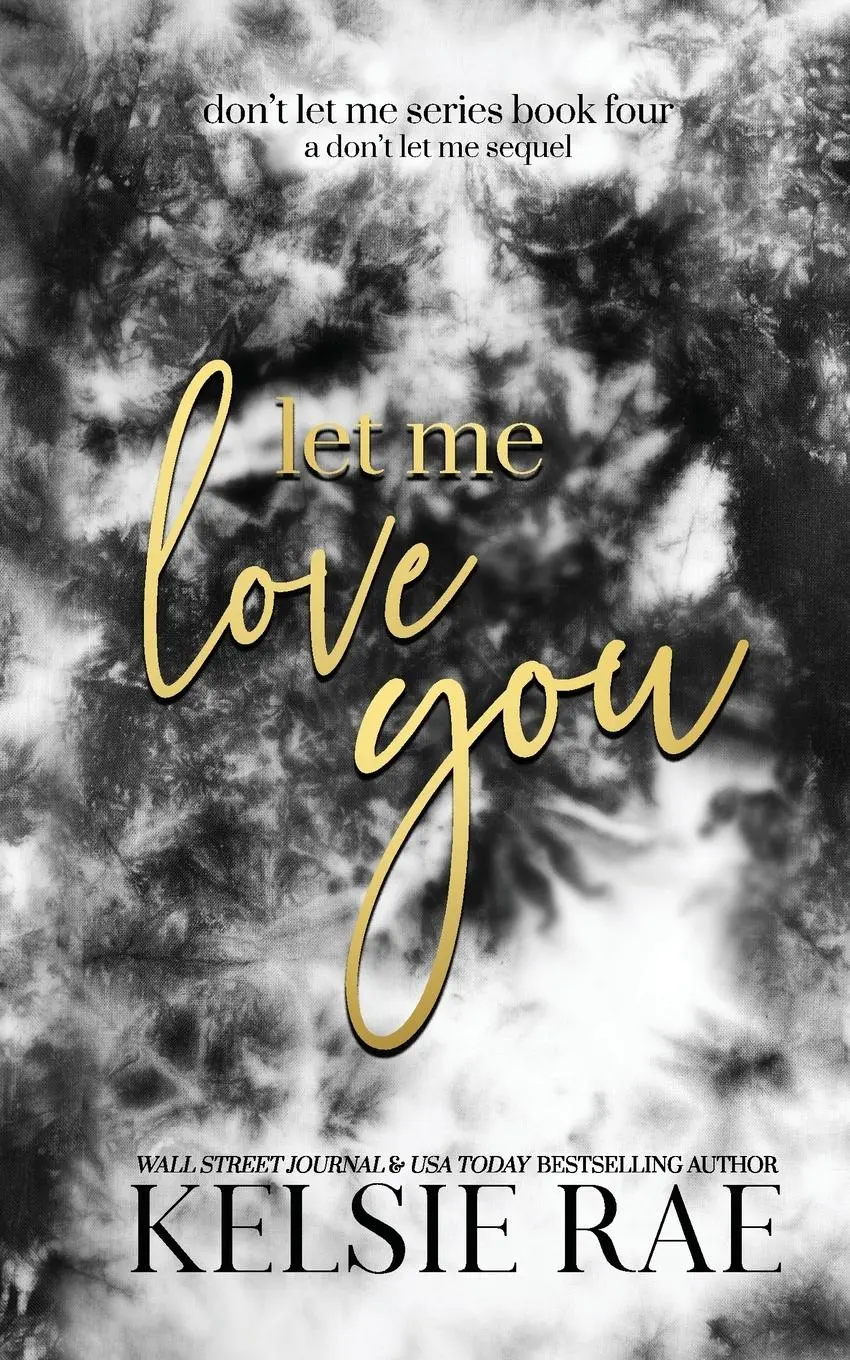 Cover: 9781958643235 | Let Me Love You | Kelsie Rae | Taschenbuch | Englisch | 2025