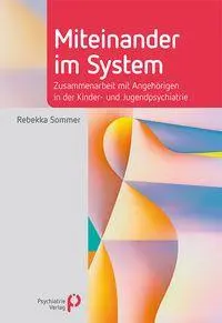 Cover: 9783966053235 | Miteinander im System | Rebekka Sommer | Taschenbuch | 264 S. | 2026