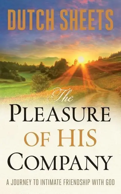 Cover: 9780764213335 | The Pleasure of His Company | Dutch Sheets | Taschenbuch | Englisch