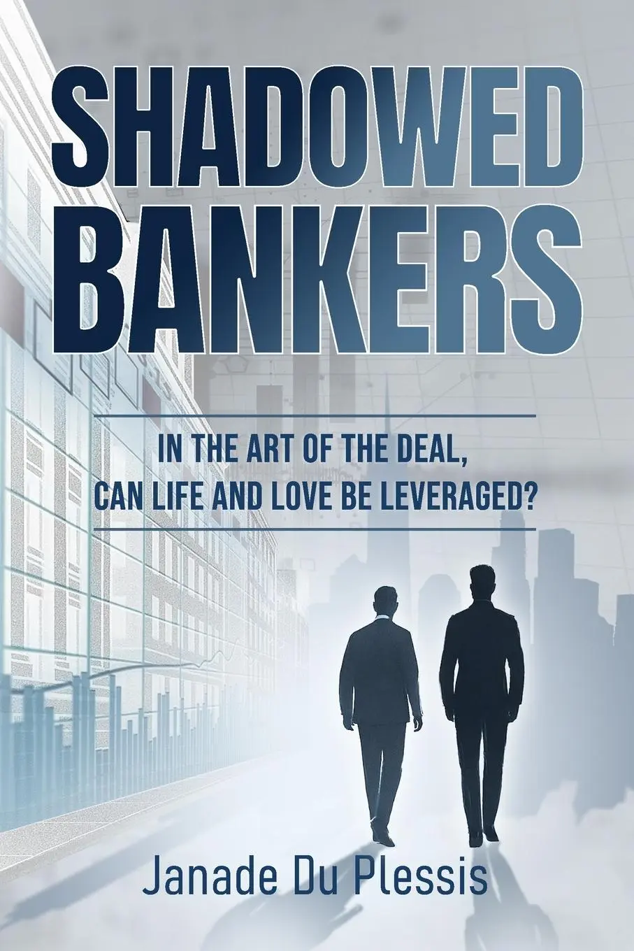 Cover: 9780903733335 | Shadowed Bankers | Janade Du Plessis | Taschenbuch | Englisch | 2025
