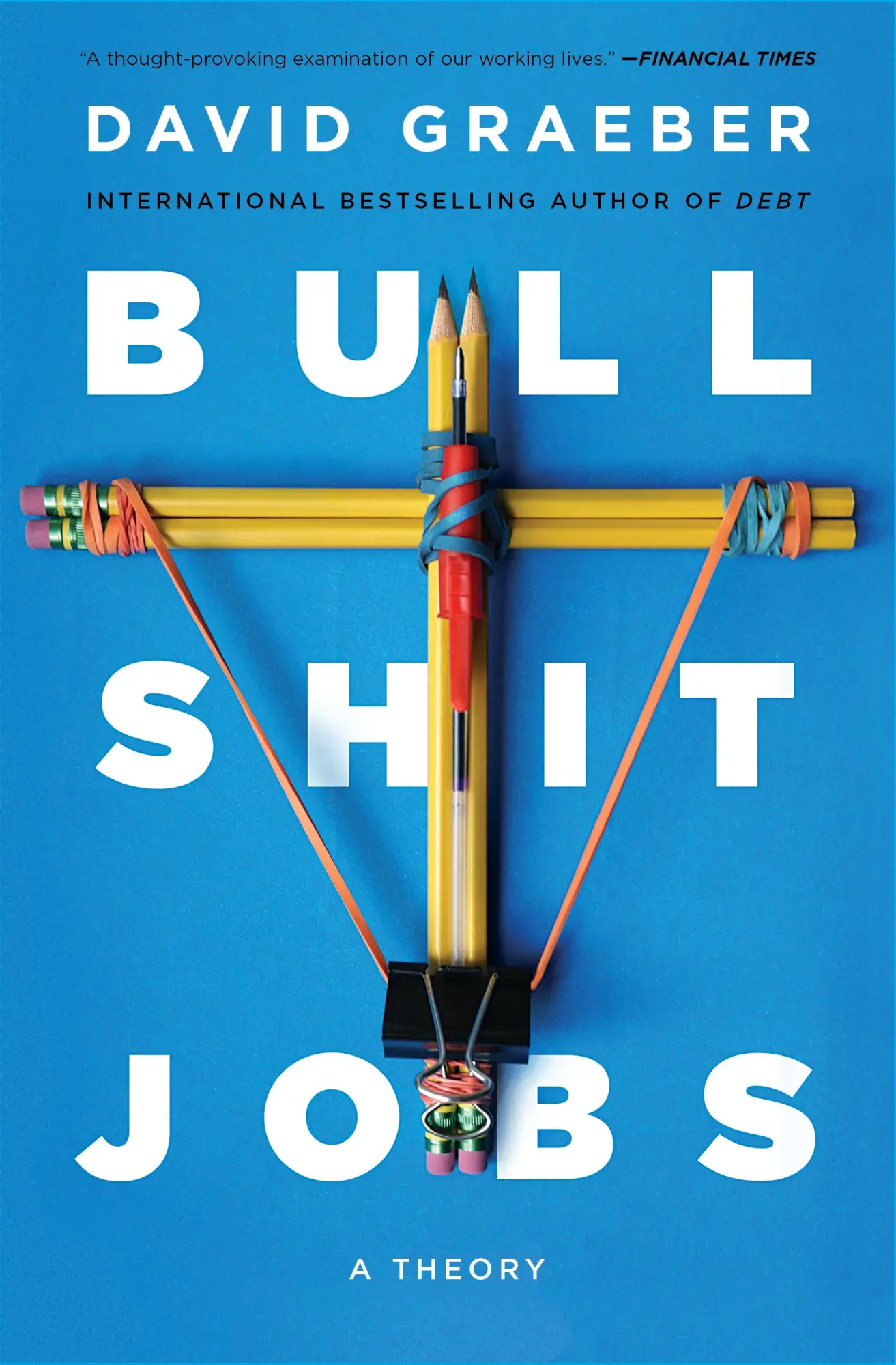 Cover: 9781501143335 | Bullshit Jobs | A Theory | David Graeber | Taschenbuch | Englisch