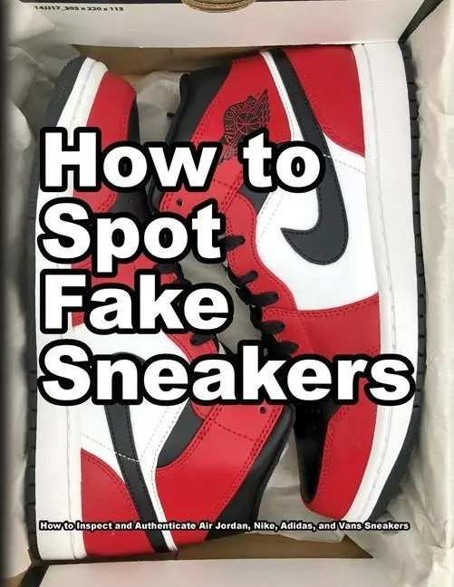 Cover: 9781735883335 | How To Spot Fake Sneakers | Wade Motawi | Taschenbuch | Englisch