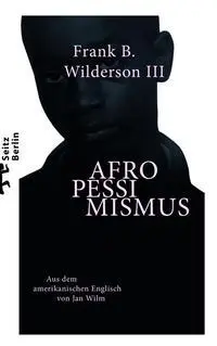 Cover: 9783751803335 | Afropessimismus | Frank B. Wilderson III | Buch | 415 S. | Deutsch