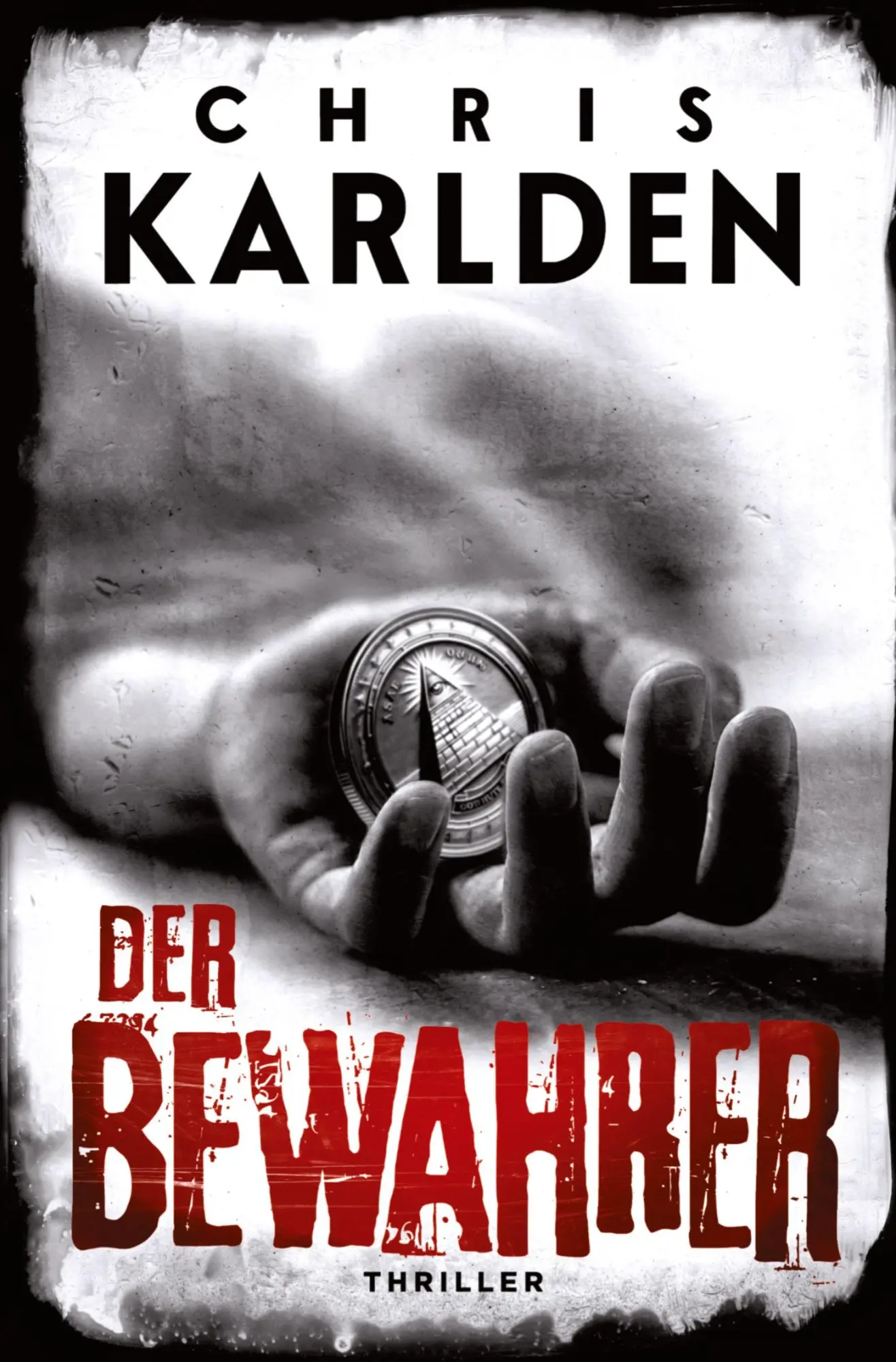 Cover: 9783759203335 | Der Bewahrer: Thriller | Chris Karlden | Taschenbuch | 292 S. | 2024