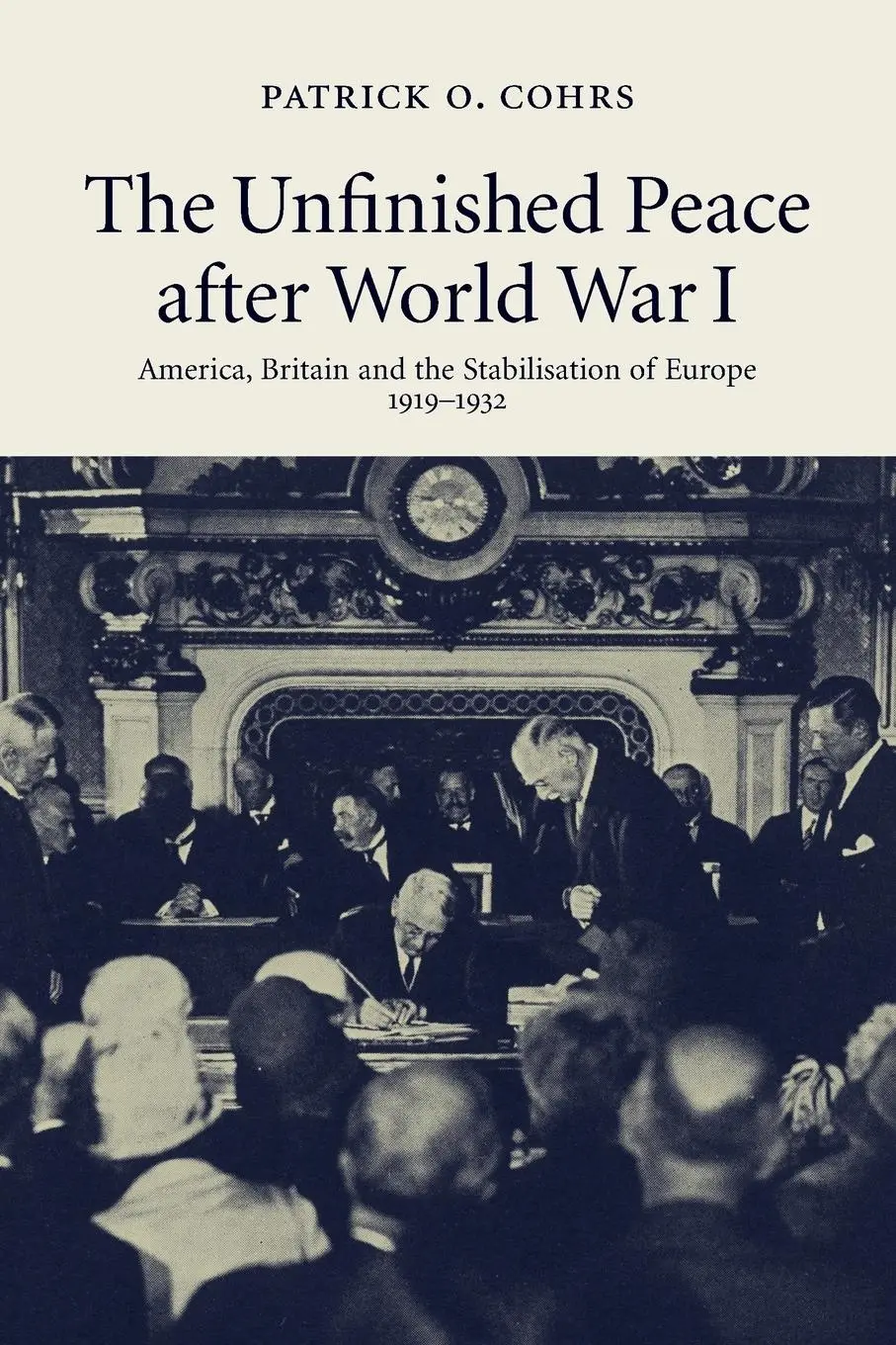 Cover: 9780521723435 | The Unfinished Peace after World War I | Patrick O. Cohrs | Buch