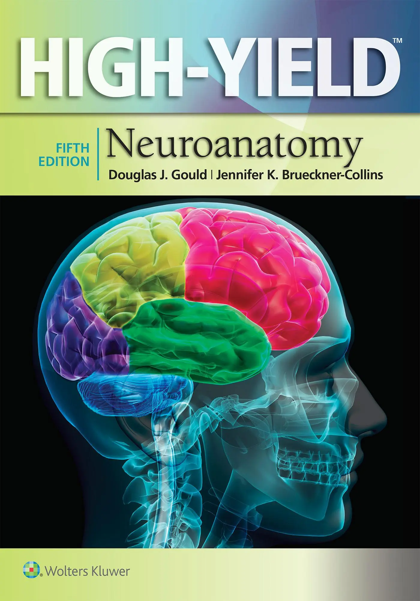 Cover: 9781451193435 | High-Yield Neuroanatomy | Douglas J. Gould (u. a.) | Taschenbuch