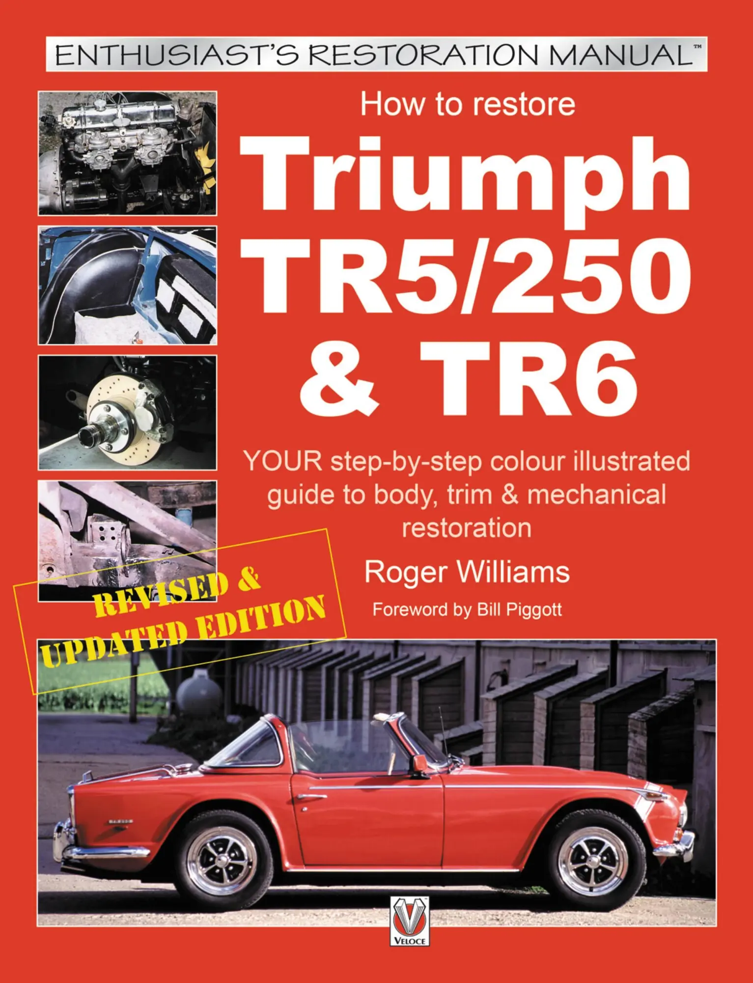 Cover: 9781787113435 | How to Restore Triumph Tr5, TR250 &amp; TR6 | Roger Williams | Taschenbuch
