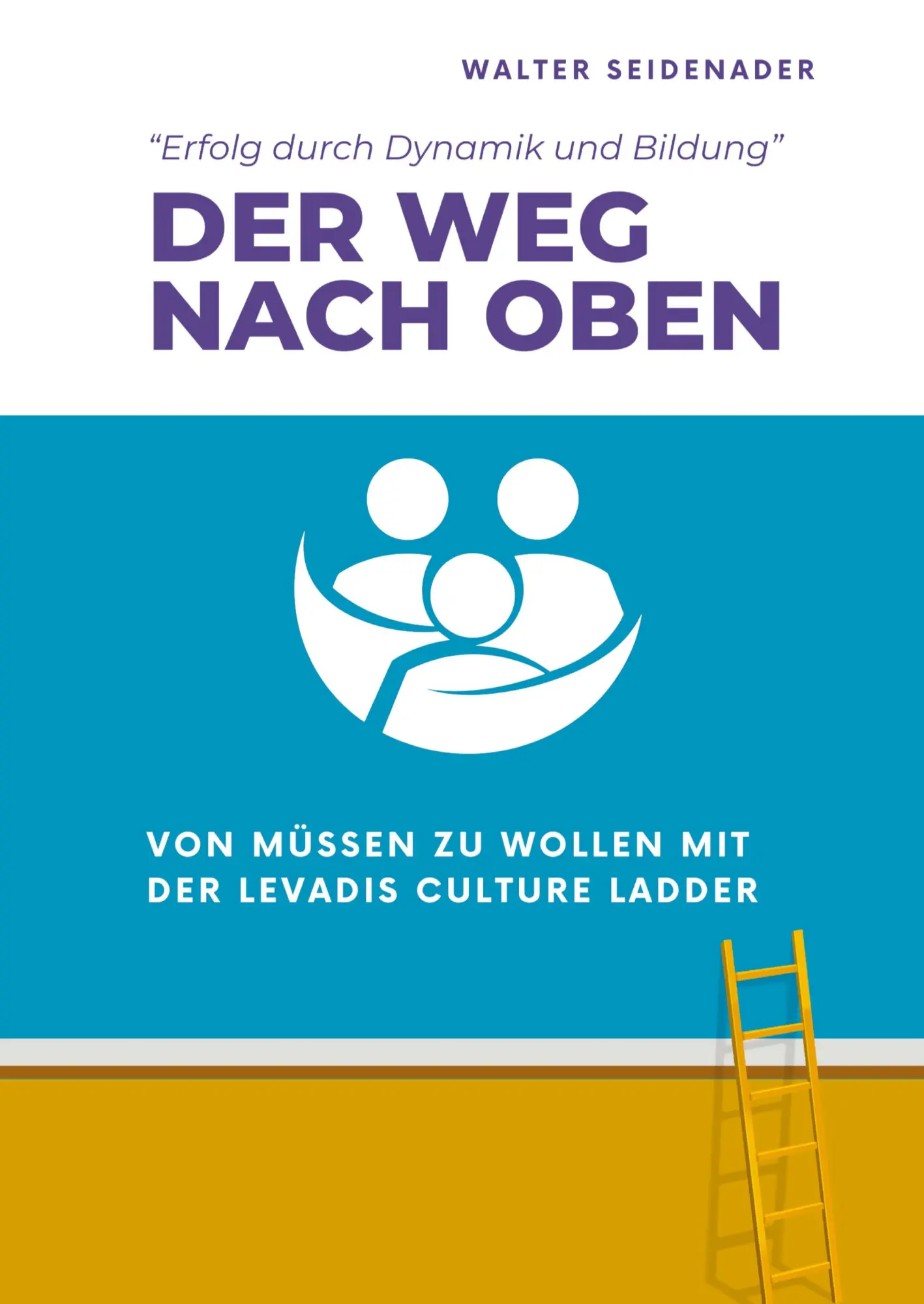 Cover: 9783384503435 | DER WEG NACH OBEN | Walter Seidenader | Taschenbuch | 192 S. | Deutsch