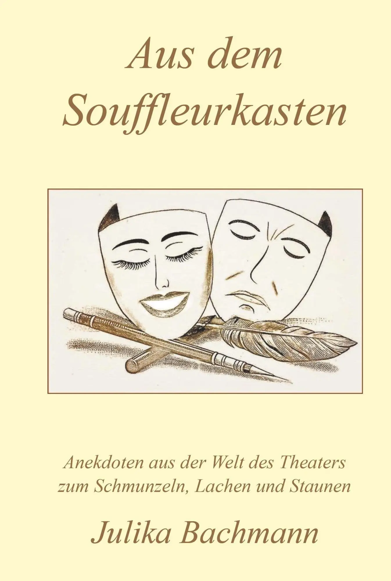 Cover: 9783991923435 | Aus dem Souffleurkasten | Julika Bachmann | Buch | 224 S. | Deutsch