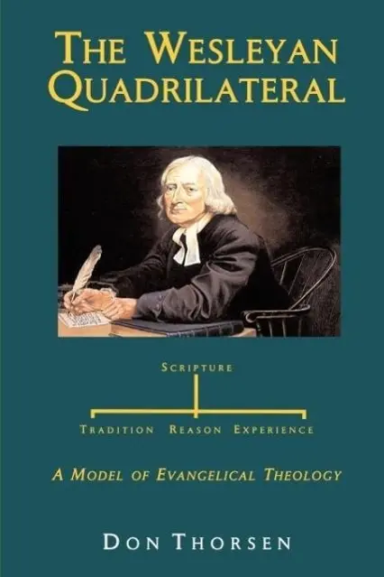 Cover: 9780975543535 | The Wesleyan Quadrilateral | Don Thorsen | Taschenbuch | Englisch