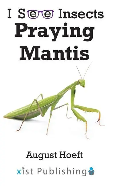 Cover: 9781532433535 | Praying Mantis | August Hoeft | Buch | Gebunden | Englisch | 2022