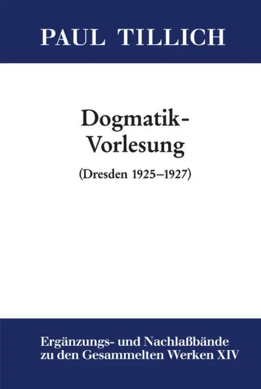 Cover: 9783110183535 | Dogmatik-Vorlesung | (Dresden 1925-1927) | Erdmann Sturm (u. a.)