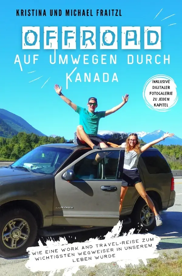 Cover: 9783819053535 | Offroad - Auf Umwegen durch Kanada | Kristina und Michael Fraitzl
