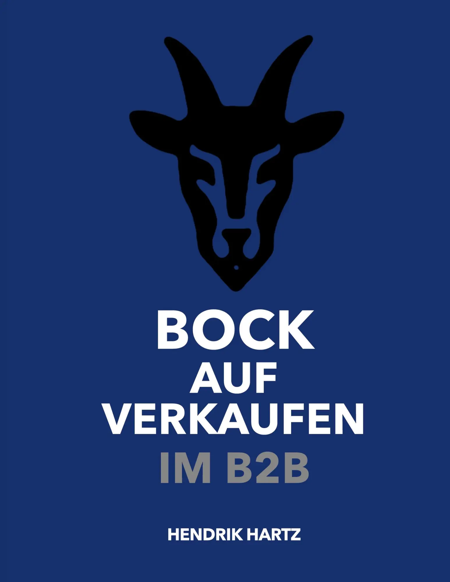 Cover: 9783819293535 | Bock auf Verkaufen im B2B | Hendrik Hartz | Taschenbuch | 362 S.