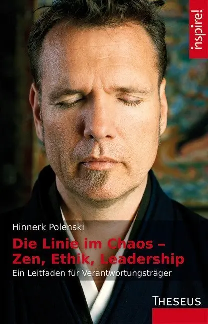 Cover: 9783899013535 | Die Linie im Chaos - Zen, Ethik, Leadership | Hinnerk Polenski | Buch