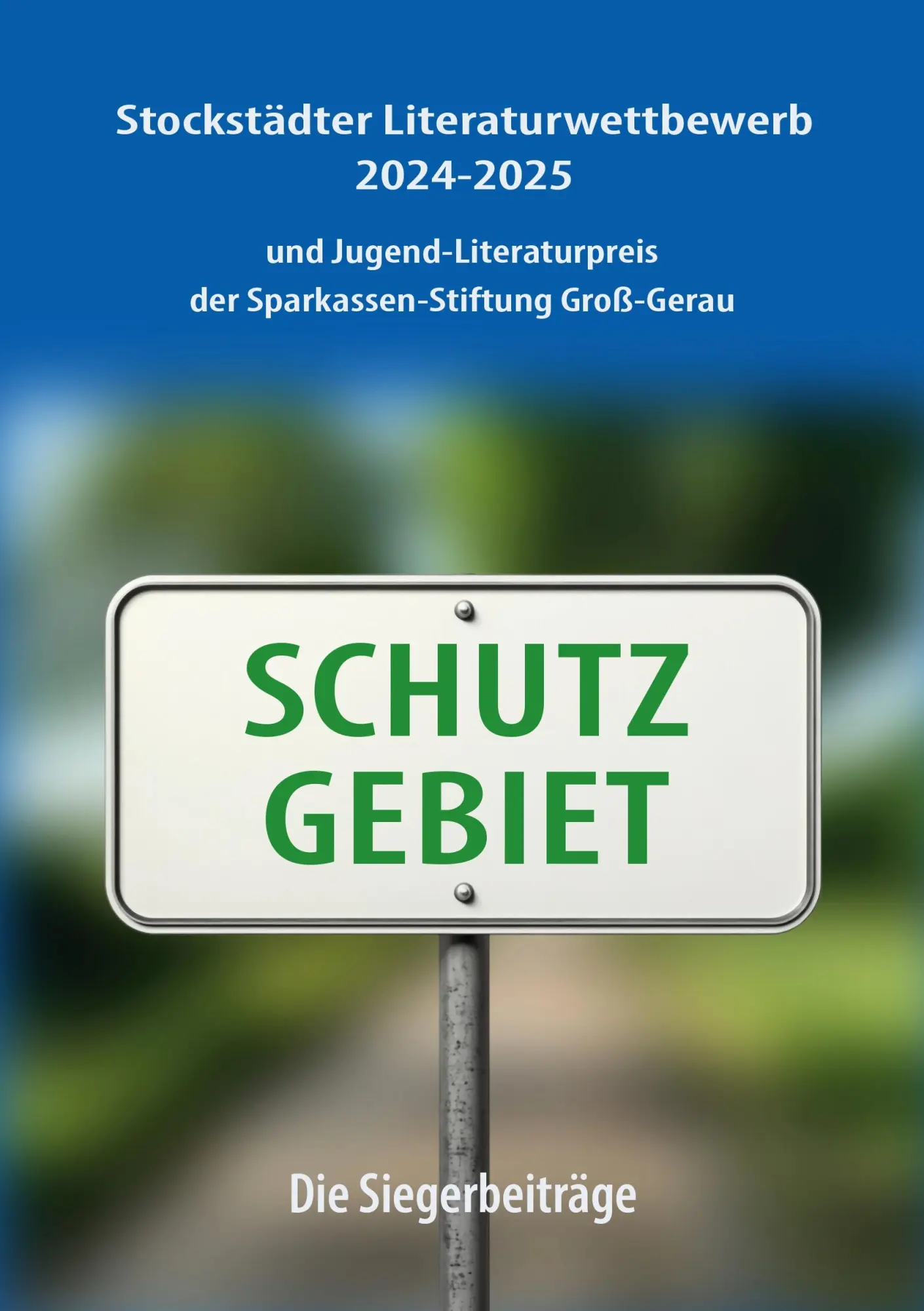 Cover: 9783935333535 | Schutzgebiet | Die Siegerbeiträge | Gemeinde Stockstadt am Rhein Hrsg.