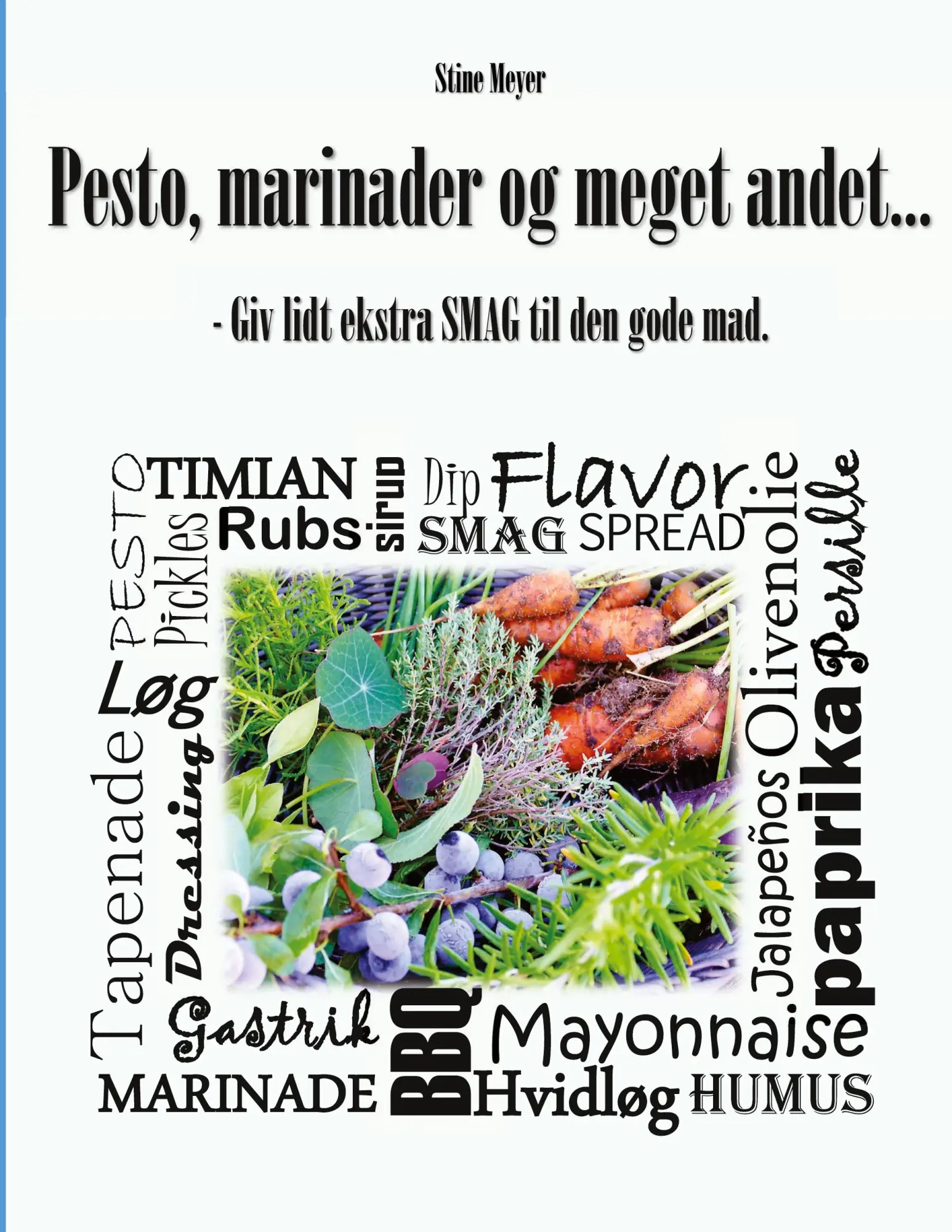 Cover: 9788771703535 | Pesto, marinader og meget andet... | Stine Meyer | Taschenbuch | 52 S.