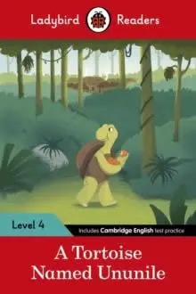 Cover: 9780241533635 | Ladybird Readers Level 4 - Tales from Africa - A Tortoise Named...