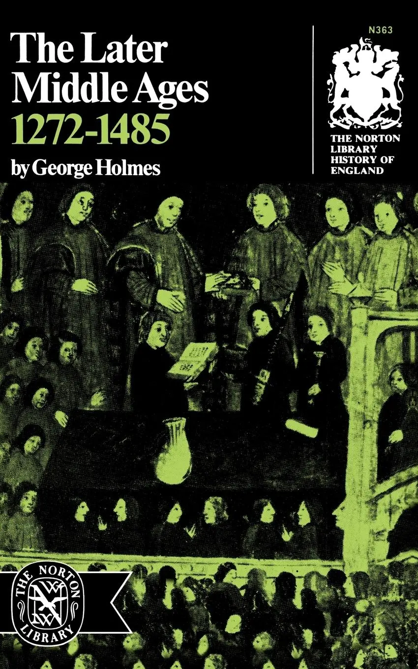 Cover: 9780393003635 | The Later Middle Ages, 1272-1485 | George Holmes | Taschenbuch