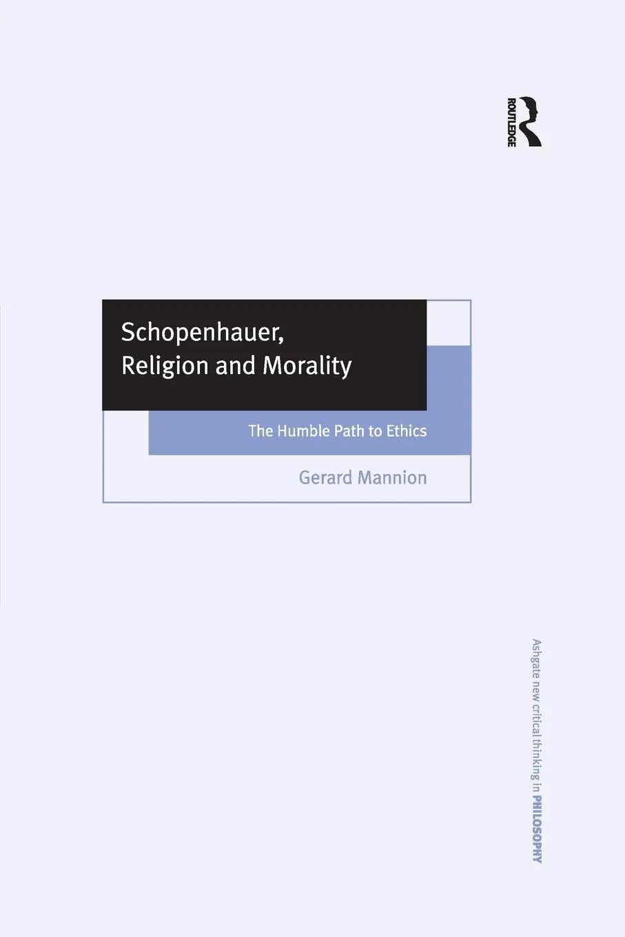 Cover: 9781138263635 | Schopenhauer, Religion and Morality | The Humble Path to Ethics | Buch