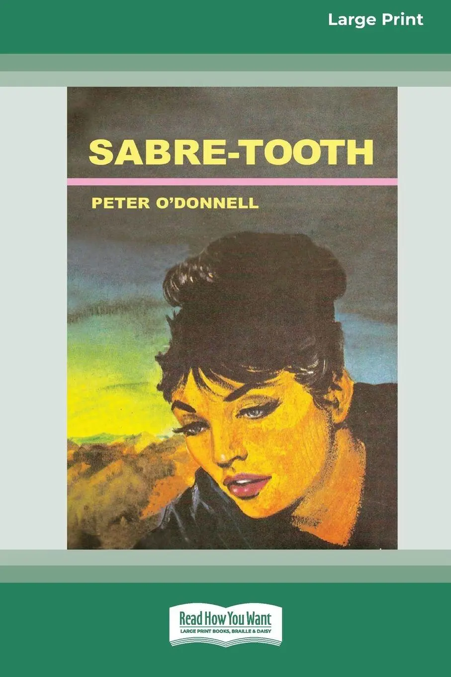 Cover: 9781459643635 | Sabre-Tooth | A Modesty Blaise Adventure (Large Print 16pt) | Buch