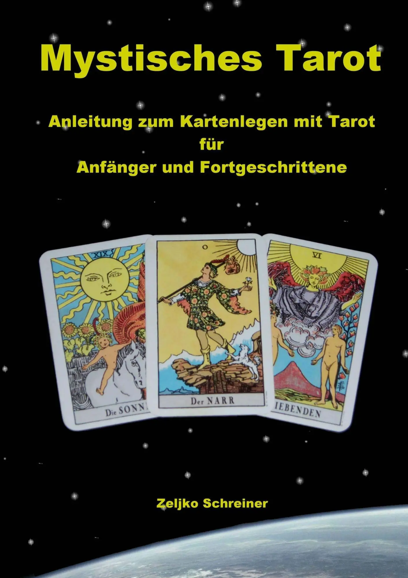 Cover: 9783837003635 | Mystisches Tarot | Zeljko Schreiner | Taschenbuch | 244 S. | Deutsch