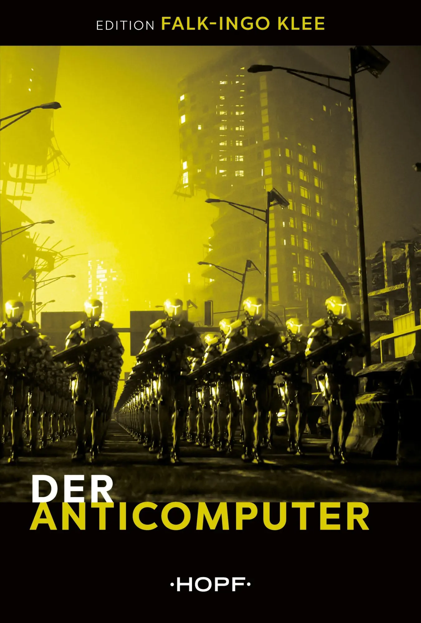 Cover: 9783863053635 | Der Anticomputer | Falk-Ingo Klee | Taschenbuch | 240 S. | Deutsch