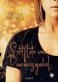 Cover: 9783959493635 | Sektflöte und Pommesgabel | Sabine Brandl | Taschenbuch | Deutsch