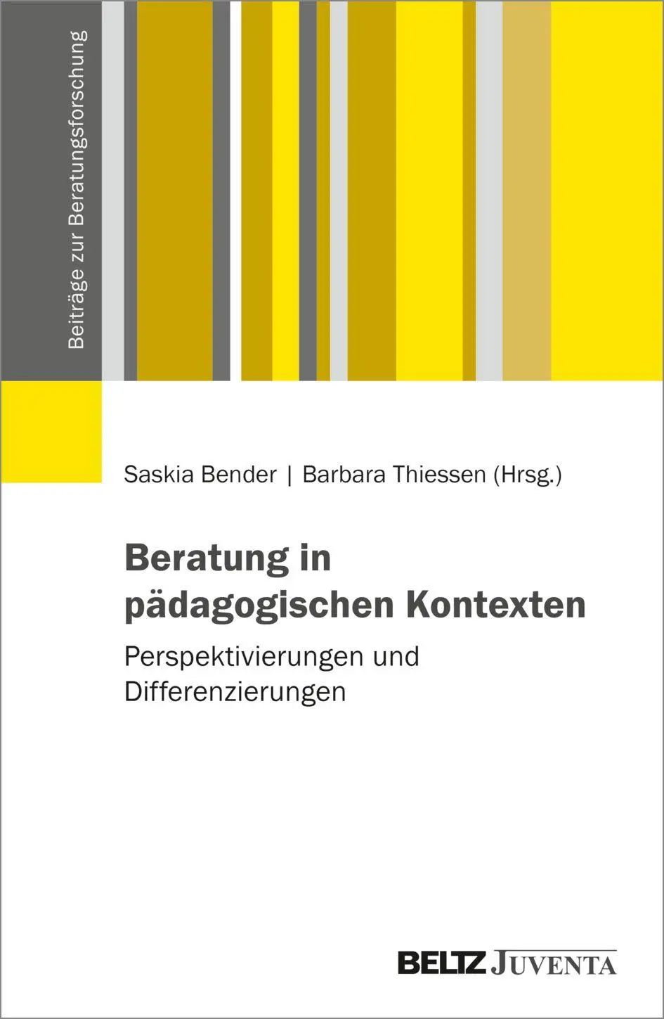 Cover: 9783779993735 | Beratung in pädagogischen Kontexten | Saskia Bender (u. a.) | Buch
