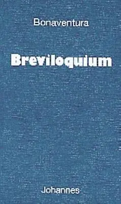 Cover: 9783894113735 | Breviloquium | Bonaventura | Taschenbuch | Christliche Meister | 2025