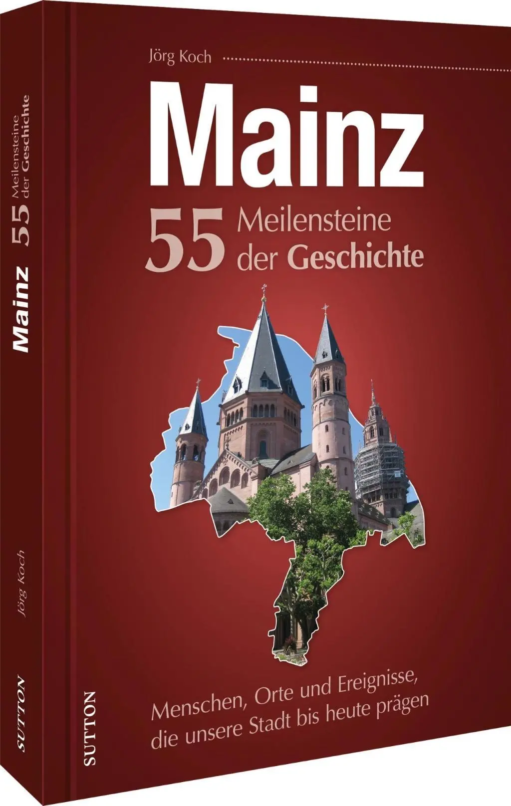 Cover: 9783963033735 | Mainz. 55 Meilensteine der Geschichte | Jörg Koch | Buch | 128 S.