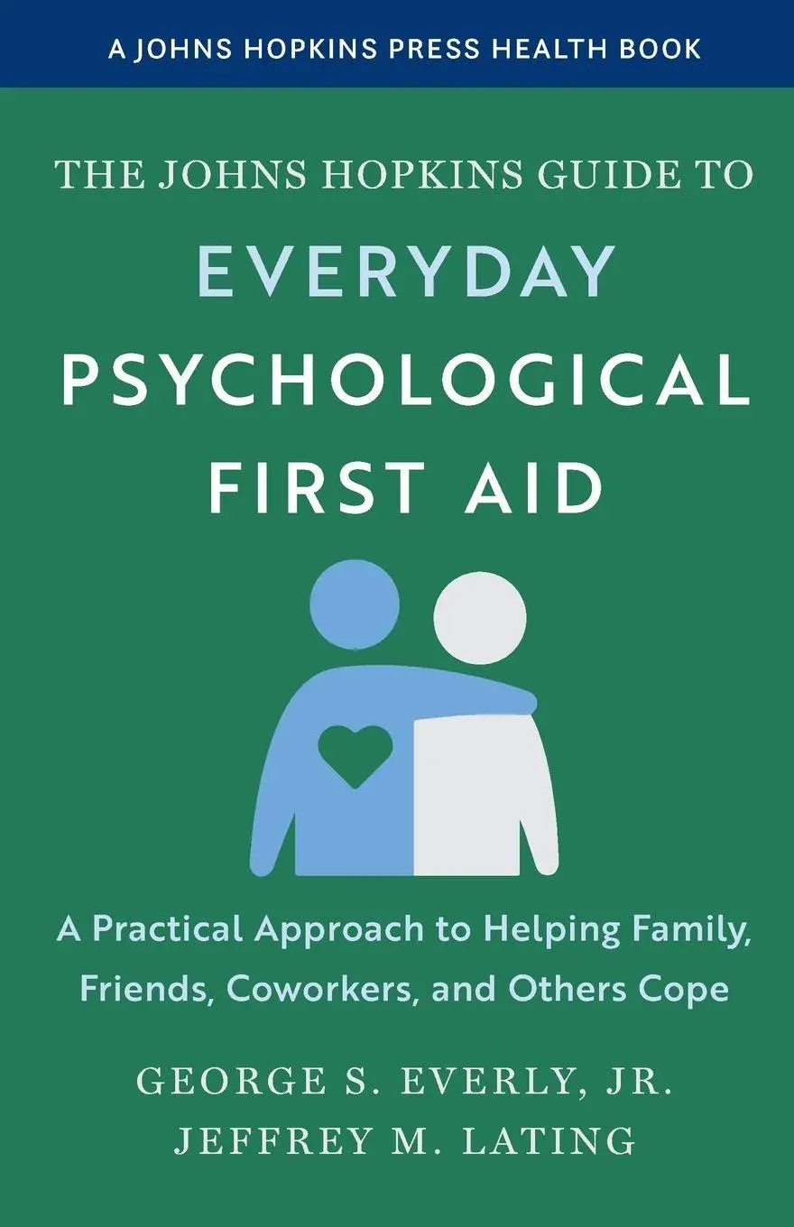 Cover: 9781421453835 | The Johns Hopkins Guide to Everyday Psychological First Aid | Buch