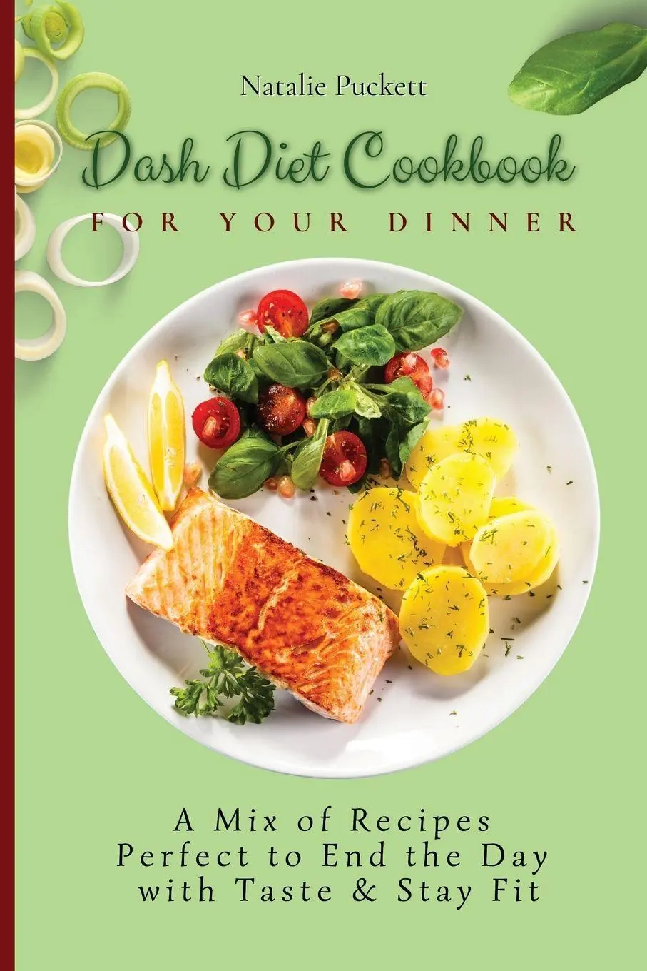 Cover: 9781802773835 | Dash Diet Cookbook for Your Dinner | Natalie Puckett | Taschenbuch